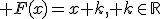 3$ F(x)=x+k, k\in\mathbb{R}