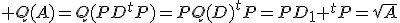 3$ Q(A)=Q(PD^tP)=PQ(D)^tP=PD_1 ^tP=\sqrt{A}