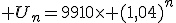 3$ U_n=9910\time (1,04)^n