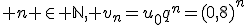 3$ n \in \mathbb{N}, v_n=u_0q^n=(0,8)^n