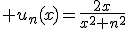 3$ u_n(x)=\frac{2x}{x^2+n^2}