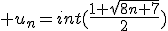 3$ u_n=int(\frac{1+\sqrt{8n+7}}{2})
