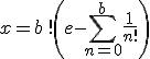3$ x%20=%20b\,!\left(e%20-%20\sum_{n%20=%200}^{b}%20\frac{1}{n!}\right)