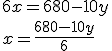 3$6x=680-10y\\x=\frac{680-10y}{6}