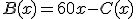 3$B(x)=60x-C(x)