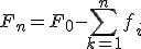 3$F_n=F_0-\Bigsum_{k=1}^nf_i