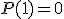 3$P(1)=0