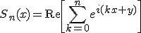 3$S_n(x)=\rm{Re}\[\Bigsum_{k=0}^ne^{i(kx+y)}\]