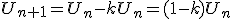 3$U_{n+1}=U_n-kU_n=(1-k)U_n