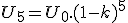 3$U_5=U_0.(1-k)^5