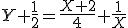 3$Y+\frac{1}{2}=\frac{X+2}{4}+\frac{1}{X}