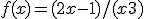 3$f(x) = (2x-1)/(x+3)