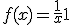 3$f(x) = \frac{1}{x} + 1