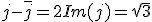 3$j-\overline{j}=2Im(j)=\sqr{3}