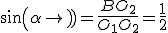 3$sin(\alpha)=\frac{BO_2}{O_1O_2}=\frac{1}{2}