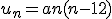 3$u_n = an(n-12)