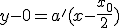 3$y-0=a'(x-\frac{x_0}{2})