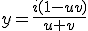 3$y=\fr{i(1-uv)}{u+v}