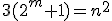 3(2^m+1)=n^2