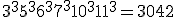 3^3+5^3+6^3+7^3+10^3+11^3 = 3042
