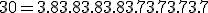 30 = 3.8+3.8+3.8+3.8+3.7+3.7+3.7+3.7