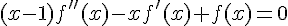4$(x-1)f''(x)-xf'(x)+f(x)=0