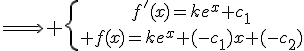 4$\Longrightarrow \{{f'(x)=ke^x+c^_1\atop f(x)=ke^x+(-c_1)x+(-c_2)}