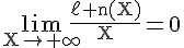 4$\rm\lim_{X\to+\infty}\fr{\ell n(X)}{X}=0