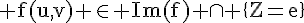 4$\rm f(u,v) \in Im(f) \cap \{Z=e\}
