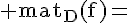 4$\rm mat_D(f)=\(\array{3,c.cccBCCC$&f(v_1)&f(v_2)&f(v_3)\\\hdash~v_1&-1&0&0\\v_2&0&i&0\\v_3&0&0&i\)