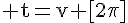 4$\rm t=v [2\pi]