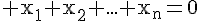 4$\rm x_1+x_2+...+x_n=0