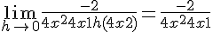 4$ \lim_{h\to 0} \frac{-2}{4x^2+4x+1+h(4x+2)} = \frac{-2}{4x^2+4x+1} 