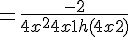 4$ = \frac{-2}{4x^2+4x+1+h(4x+2)}