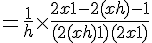 4$ = \frac{1}{h} \times \frac{2x+1-2(x+h)-1}{(2(x+h)+1)(2x+1)}