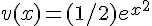 4$v(x)=(1/2)e^{x^2}