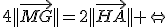 4||\vec{MG}||=2||\vec{HA}|| \Leftrightarrow