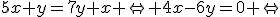 5x+y=7y+x \Leftrightarrow 4x-6y=0 \Leftrightarrow