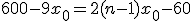 600-9x_0=2(n-1)x_0-60