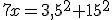 7x=3,5^2+15^2