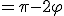 =\pi-2\varphi