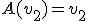 A(v_2)=v_2
