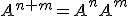A^{n+m}=A^nA^m
