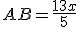 {{MA} \over {MP}} = {{MB} \over {MN}} = {{AB}\over {PN}}\cr {x \over 5} = {{MB} \over {12}}= {{AB} \over {13}}\cr  \\  D'ou:MB = {{12x} \over 5};AB = {{13x} \over 5}\cr  \\  