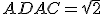 AD + AC = \sqrt 2