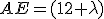 AE=(12+\lambda)