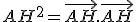 AH^2=\vec{AH}.\vec{AH}