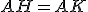 AH=AK