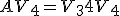 AV_4 = V_3 + 4V_4