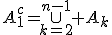 A_1^c=\cup_{k=2}^{n-1} A_k